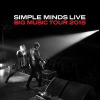 Simple Minds - Big Music Tour 2015, UK