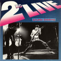 Golden Earring - 2nd Live, NL