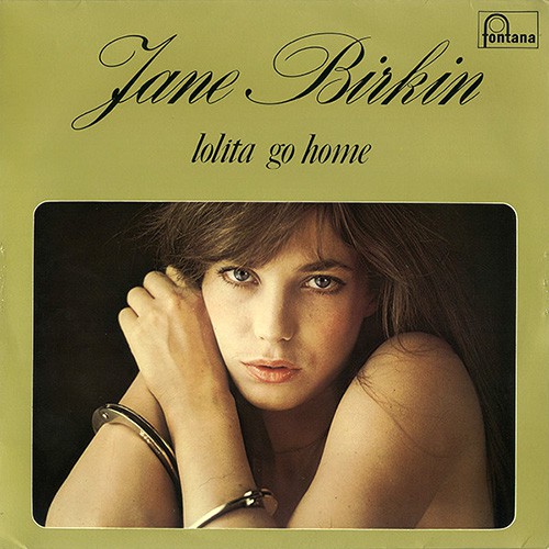 Birkin, Jane - Lolita Go Home, FRA