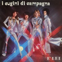 I Cugini Di Campagna - E' Lei