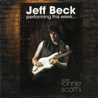 Beck, Jeff - Live At Ronnie Scott's, US