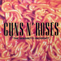 Guns N' Roses - "The Spaghetti Incident?", EU