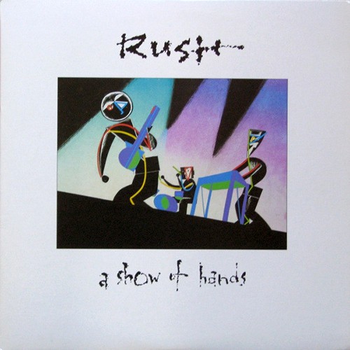 Rush - A Show Of Hands, CAN