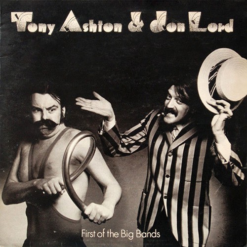 Ashton & Lord - First Of The Big Bands, UK