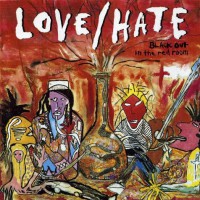 Love / Hate - Blackout In The Red Room (ins)