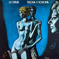 Le Orme - Felona E Sorona, ITA