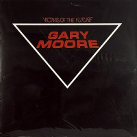 Moore, Gary - Victims Of The Future, UK (Ltd. Ed.)