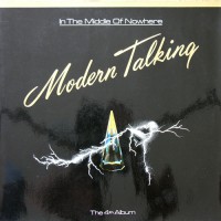 Modern Talking - The 4th Album / In The Middle Of Nowhere, D (Club Ed.)