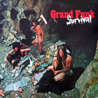 Grand Funk Railroad - Survival, D (Re)