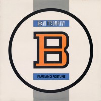 Bad Company - Fame And Fortune, US