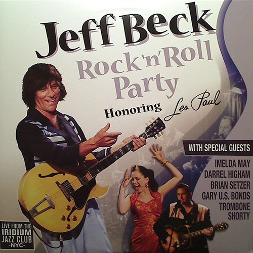 Beck, Jeff - Rock 'n' Roll Party Honoring Les Paul