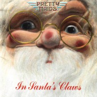 Pretty Maids - In Santa's Claws