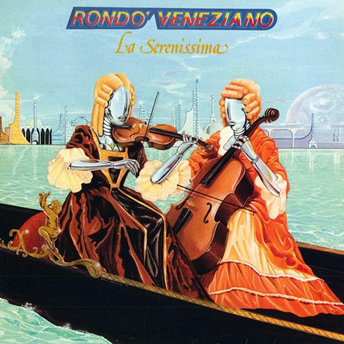 Rondo' Veneziano - La Serenissima, FRA