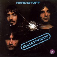 Hard Stuff - Bulletproof, UK