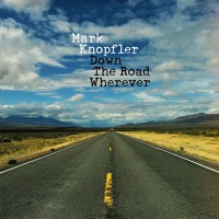 Knopfler, Mark - Down The Road Wherever, EU