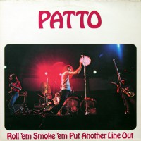Patto - Roll 'Em Smoke 'Em Put Another Line Out, UK