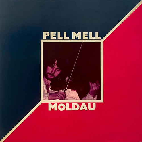 Pell Mell - Moldau, D