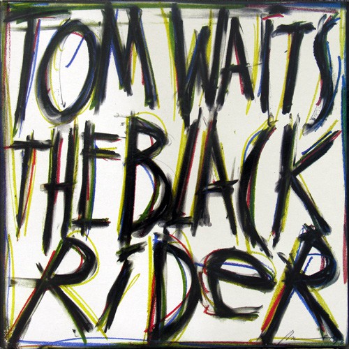 Waits, Tom - The Black Rider