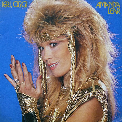 Amanda Lear - Ieri, Oggi, ITA