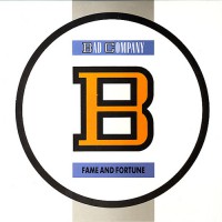 Bad Company - Fame And Fortune, D