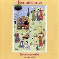 Renaissance - Scheherazade And Other Stories, D