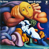Le Orme - Uomo Di Pezza, ITA