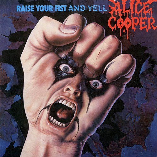 Alice Cooper - Raise Your Fist And Yell, D