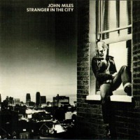 Miles, John - Stranger In The City