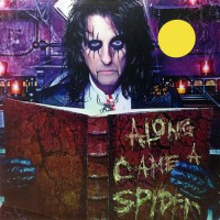 Alice Cooper - Along Came A Spider, D