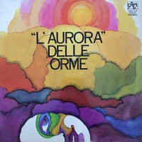 Le Orme - L' Aurora Delle Orme, ITA