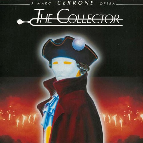 Cerrone - The Collector (A Marc Cerrone Opera)
