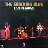 Shocking Blue - Live In Japan, NL