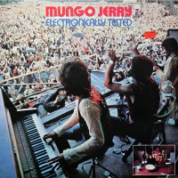 Mungo Jerry - Electronically Tested, UK