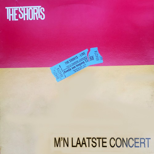 Shorts, The - M'n Laatste Concert, NL