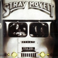 Stray - Move It, UK