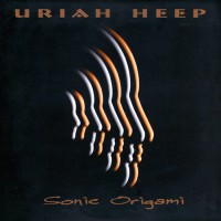 Uriah Heep - Sonic Origami, UK