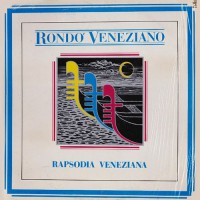 Rondo' Veneziano - Rapsodia Veneziana, ITA