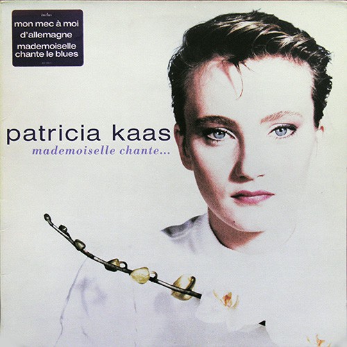 Kaas, Patricia - Mademoiselle Chante, FRA