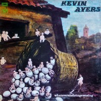 Ayers, Kevin - Whatevershebringswesing, UK