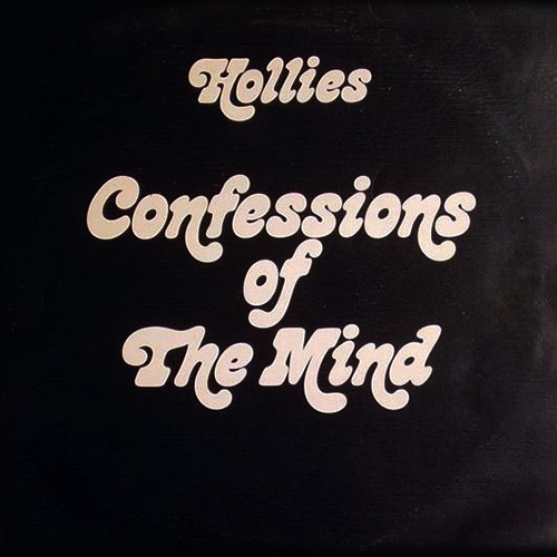 Hollies, The - Confessions Of The Mind, UK