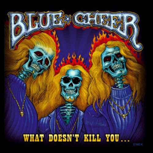 Blue Cheer - What Doesn't Kill You, EU