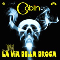 Goblin - La Via Della Droga, US