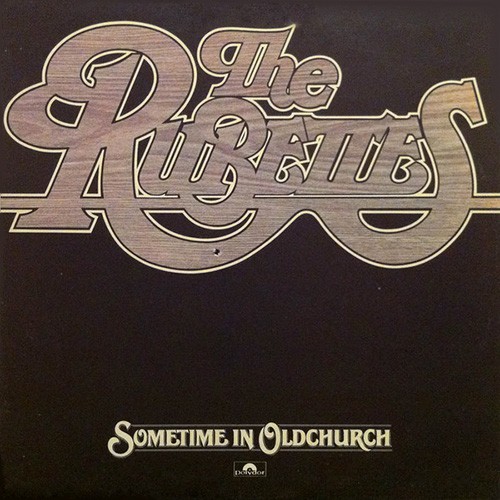 Rubettes, The - Sometime In Oldchurch, UK