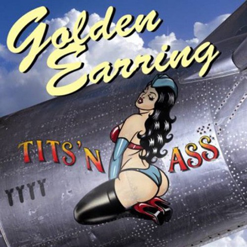 Golden Earring - Tits 'n Ass, NL