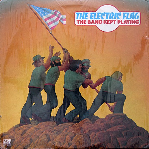 Electric Flag, The - The Band Kept Playing, US