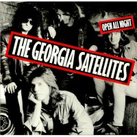 Georgia Satellites - Open All Night (ins)