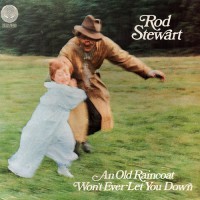 Stewart, Rod - An Old Raincoat Won't..., UK (Or)
