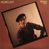 Morgan - Brown Out, US