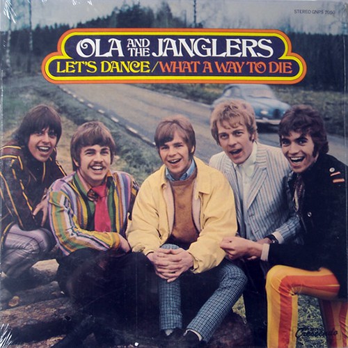 Ola & Janglers - Let's Dance / What A Way To Die