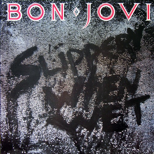 Bon Jovi - Slippery When Wet, US